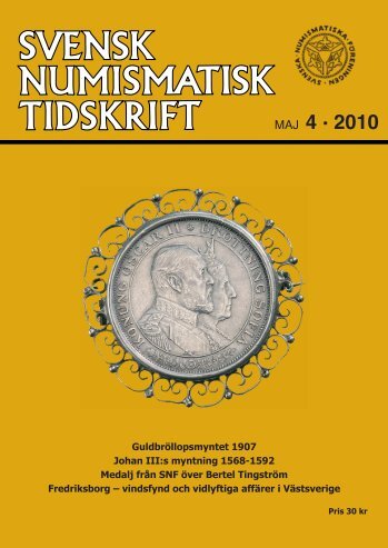 MAJ 4 ‡ 2010 - Svenska Numismatiska Föreningen