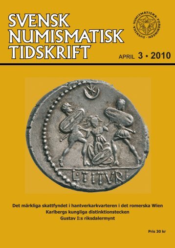 APRIL 3 • 2010 - Svenska Numismatiska Föreningen