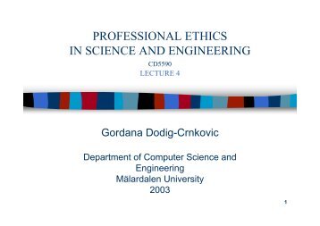 PROFESSIONAL ETHICS IN SCIENCE AND ENGINEERING