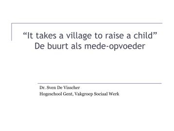 “It takes a village to raise a child” De buurt als mede-opvoeder - Expoo