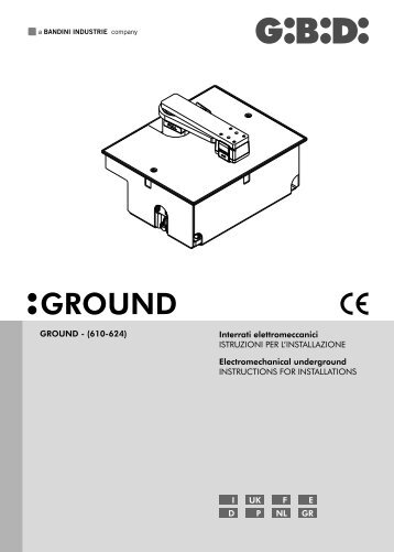 Technische handleiding Ground - Gi.Bi.Di. Poortopeners