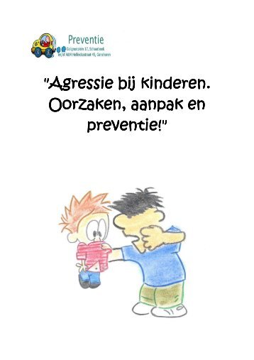 "Agressie bij kinderen. Oorzaken, aanpak en preventie ... - Expoo