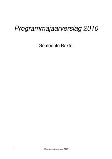 Programmajaarverslag 2010 - Gemeente Boxtel