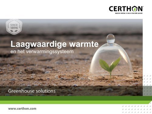 Laagwaardige warmte en het verwarmingssysteem - Energiek2020