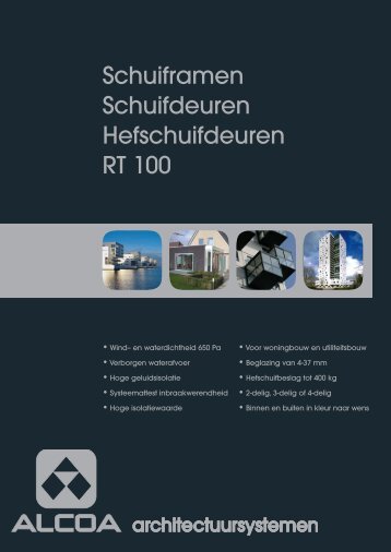 Schuiframen Schuifdeuren Hefschuifdeuren RT 100 - Stedebouw en ...