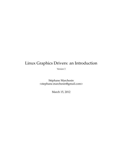 Linux Graphics Drivers An Introduction Freedesktop Org