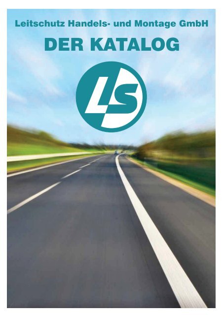 DER KATALOG - leit-schutz gmbh