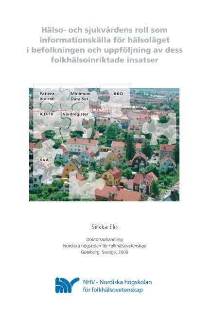 Hälso- och sjukvårdens roll som informationskälla för hälsoläget i ...