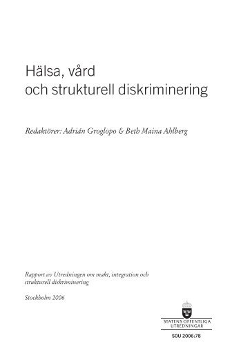 (SOU) Hälsa, vård och strukturell diskriminering - Nordiska ...