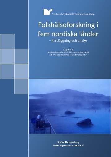 Folkhälsoforskning i fem nordiska länder - kartläggning och analys