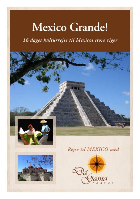 Mexico Grande! - DaGama Travel