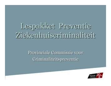 Lespakket Preventie Ziekenhuiscriminaliteit