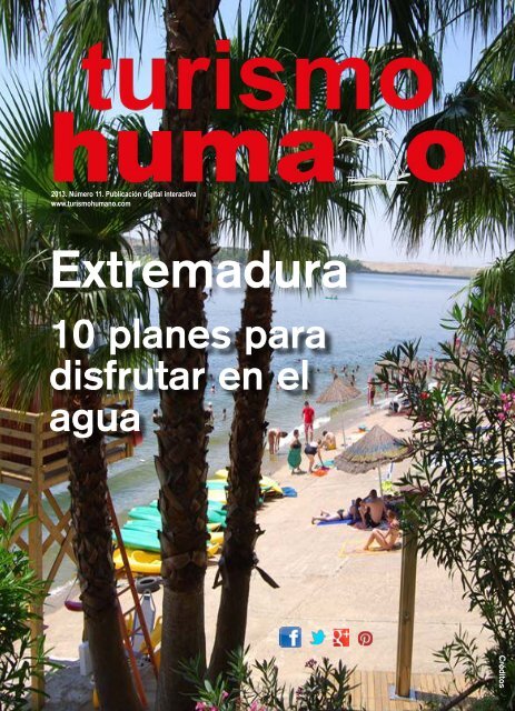 Turismo Humano nº 11. Extremadura, 10 planes para disfrutar en el agua