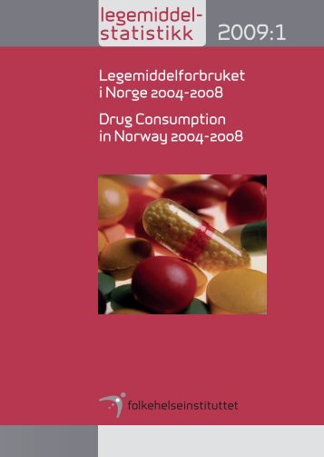 Legemiddelforbruket i Norge/Drug Consumption in Norway 2004