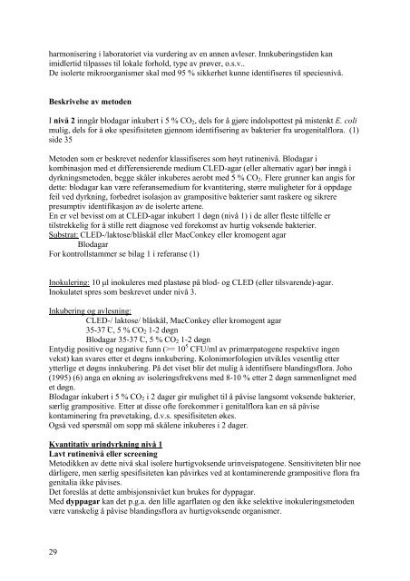 Bakteriologisk diagnostikk ved urinveisinfeksjon - Nasjonalt ...