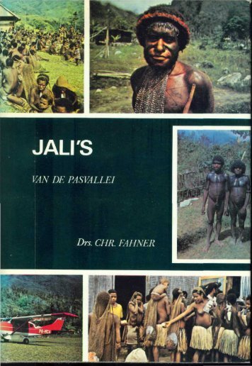 jali's van de pasvallei - Stichting Papua Erfgoed
