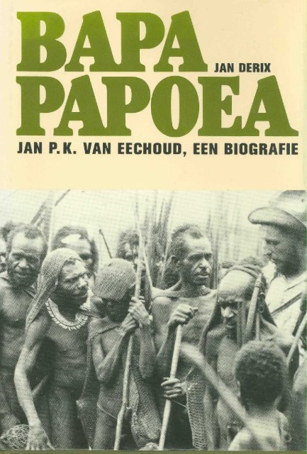 Fungerend resident van Nieuw-Guinea - Stichting Papua Erfgoed