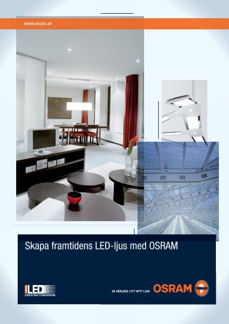 Skapa framtidens LED-ljus med OSRAM.indd