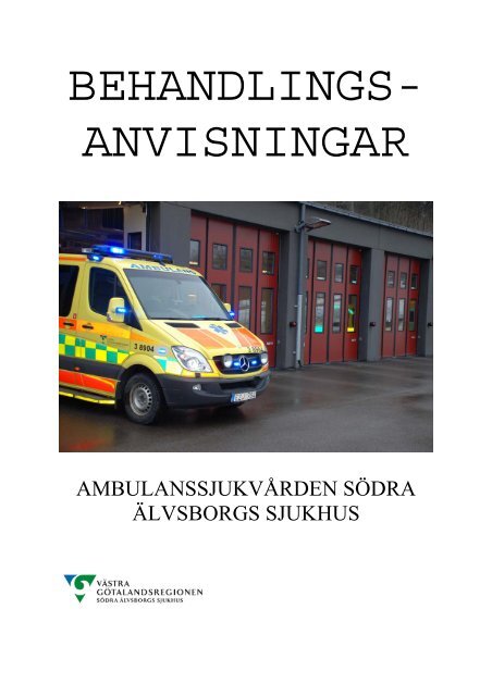 Behandlingsriktlinjer Reviderad 2011-05-01 (pdf)Nytt fönster.