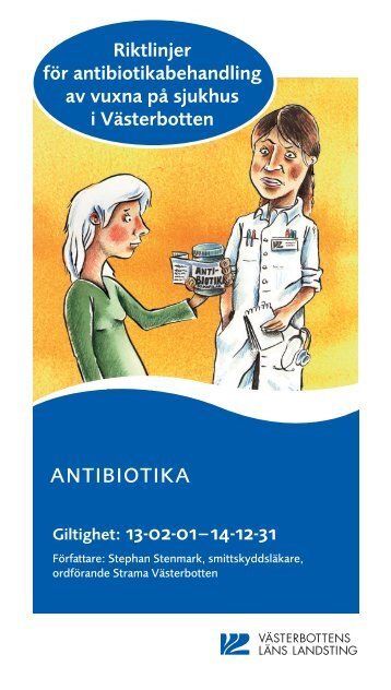Riktlinjer för antibiotikabehandling av vuxna på sjukhus 2013