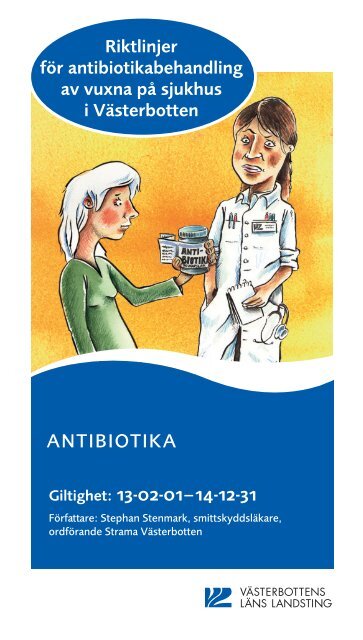 Riktlinjer för antibiotikabehandling av vuxna på sjukhus 2013