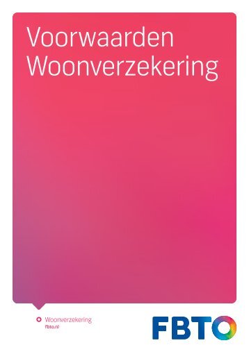 Voorwaarden Woonverzekering - Fbto