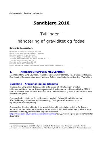 Sandbjerg 2010 Tvillinger – håndtering af graviditet og fødsel - DSOG