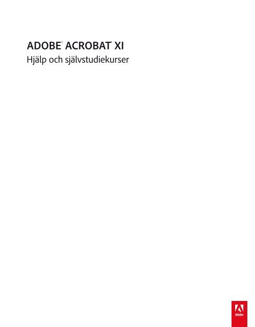 Handbok för Acrobat XI (PDF 13 MB) - Adobe