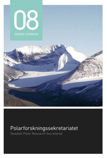 Ladda ner årsbok 2008 (6,5 MB) - Polarforskningssekretariatet