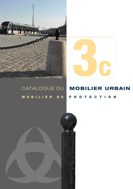 Catalogue : Mobilier de protection - Bordeaux