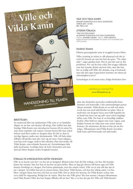 Minibio A4: Ville och Vilda Kanin - Filmcentrum