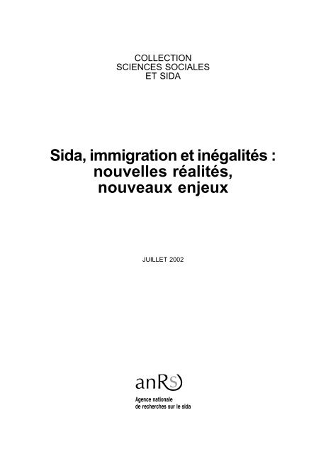 Sida, immigration et inégalités : nouvelles réalités ... - ANRS