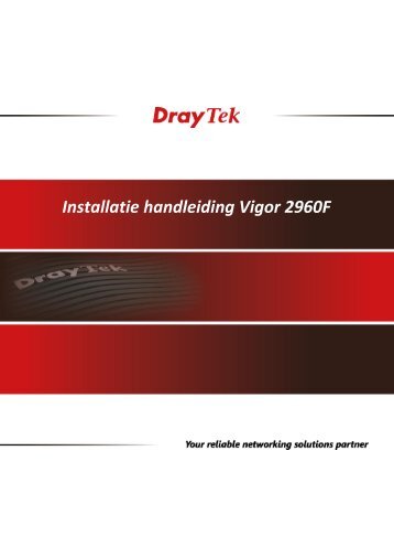 Installatie handleiding Vigor 2960F - DrayTek