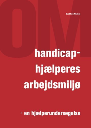 Om handicaphjælperes arbejdsmiljø - FOA