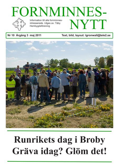 Runrikets dag i Broby Gräva idag? Glöm det!