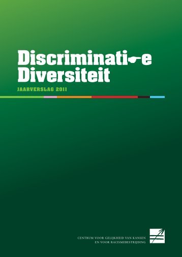Discriminati e Diversiteit - Centrum voor gelijkheid van kansen en ...