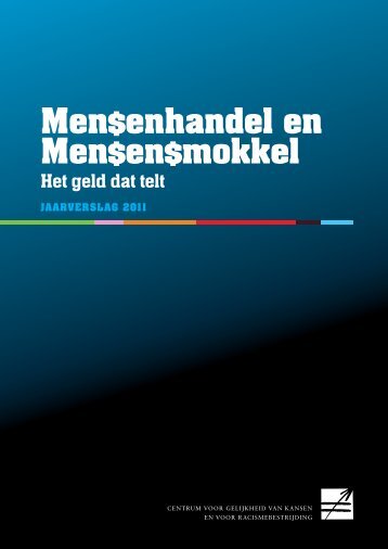 Jaarverslag_Mensenhandel-2011 - Centrum voor gelijkheid van ...