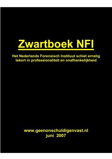 Zwartboek NFI - Geen onschuldigen vast