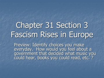 Chapter 31 Section 3 Fascism Rises in Europe