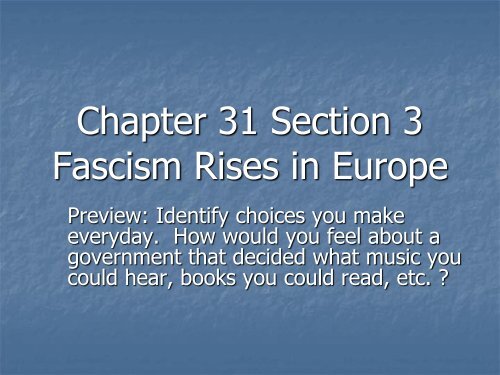 Chapter 31 Section 3 Fascism Rises In Europe