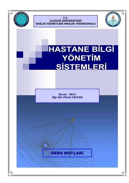 HASTANE BİLGİ YÖNETİM SİSTEMLERİ - Sağlık Hizmetleri Meslek ...