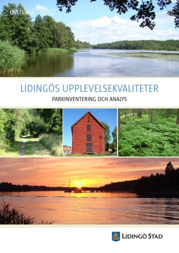 LIDINGÖS UPPLEVELSEKVALITETER - Lidingö stad