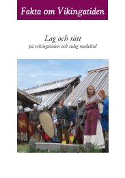 Fakta om Vikingatiden - Fotevikens museum