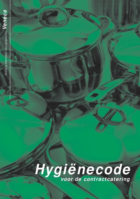 Hygiënecode voor de contractcatering
