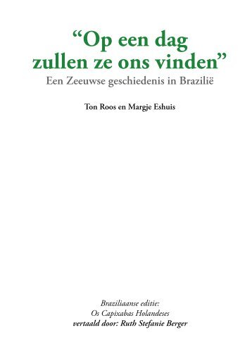 “Op een dag zullen ze ons vinden” - Arquivo Público do Estado do ...