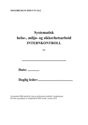 Systematisk helse-, miljø- og sikkerhetsarbeid INTERNKONTROLL