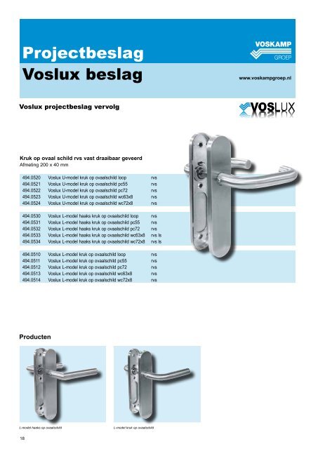 Projectbeslag voor utiliteits- en woningbouw - Voskamp Groep