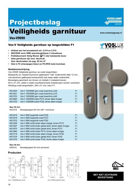 Projectbeslag voor utiliteits- en woningbouw - Voskamp Groep