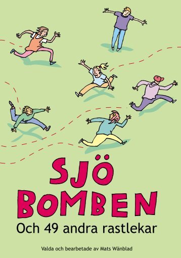 Och 49 andra rastlekar - Hjärt-Lungfonden