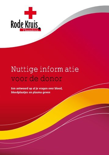 Brochure: nuttige informatie voor de donor - Rode Kruis-Vlaanderen